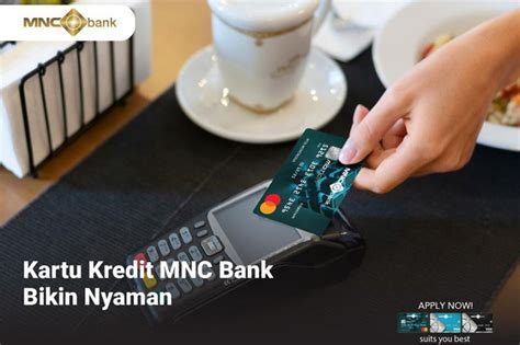 Kartu Kredit Mnc Bank Bikin Hidup Makin Smooth