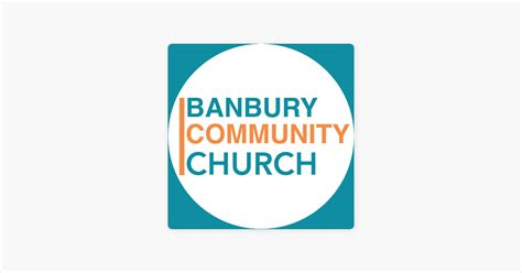 ‎banbury Community Church On Apple Podcasts