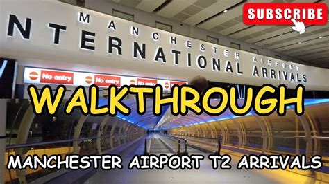 Walkthrough Manchester Airport T2 Arrivals Walkthrough