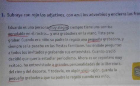 Subraya En Rojo Los Abjetivos Con Azul Los Adverbios Y Encierra Las