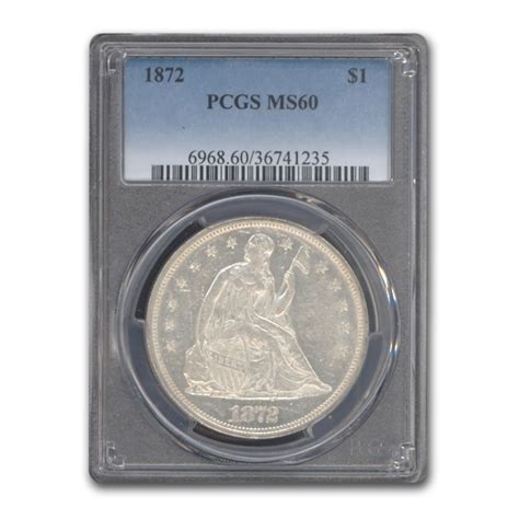 Buy 1872 Liberty Seated Dollar Ms 60 Pcgs Apmex