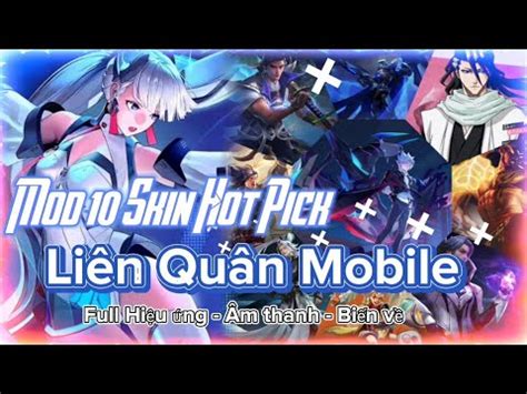 Mod Skin Liên Quân Hướng Dẫn Mod Pack 10 Skin Hot Pick Liên Quân Mobile Mùa 23 Mới Nhất YouTube