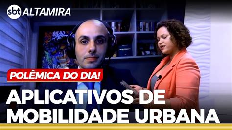 Aplicativos De Mobilidade Urbana SBT Altamira YouTube