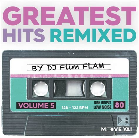 Greatest Hits Remixed Vol 5