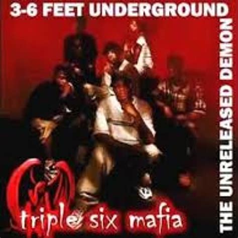 Three Six Mafia Underground Vol 1 Free Download Troniccrimson