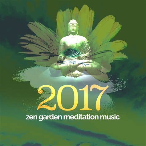 2017 Zen Garden Meditation Music Album By Zen Music Garden Spotify