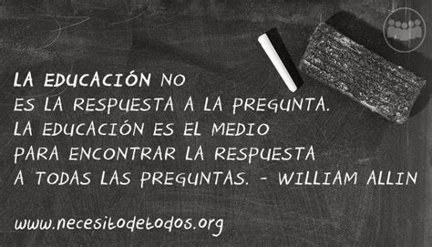 Abriendo Caminos Y Ventanas Orientando Frases Sobre La Educaci N