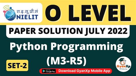 O Level Paper Solution July 2022 I Python Programming M3 R5 SET 2