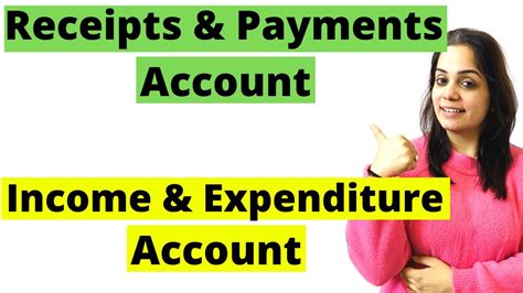 Receipts And Payments Account Income And Expenditure Account Npo