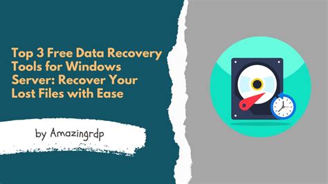 Top 3 Free Data Recovery Tools For Windows Server Recover Your Lost