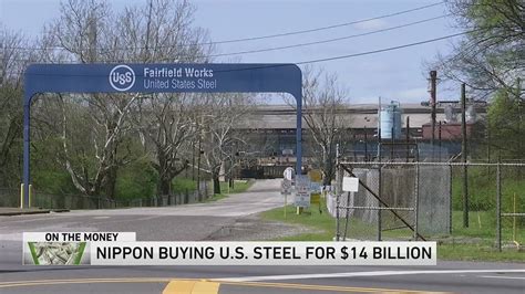 Storied Us Steel To Be Acquired For More Than Billion By Nippon