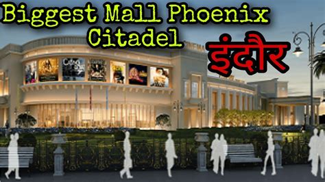 PHOENIX CITADEL SHOPPING MALL INDORE Central Indias Biggest Shopping