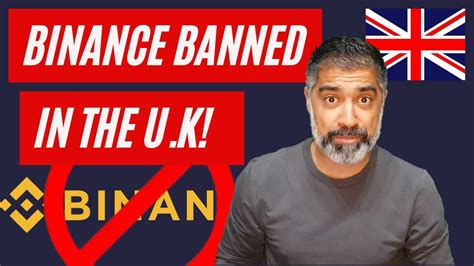 Binance Banned In U K What Does This Actually Mean YouTube