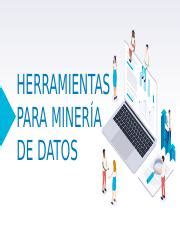 Herramientas Mineria De Datos Herramientas Para Miner A De Datos