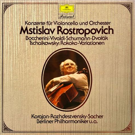 Mstislav Rostropovich Luigi Boccherini Antonio Vivaldi Robert