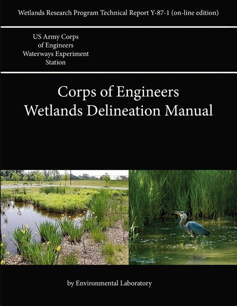 Corps Of Engineers Wetlands Delineation Manual Engineers U S Army