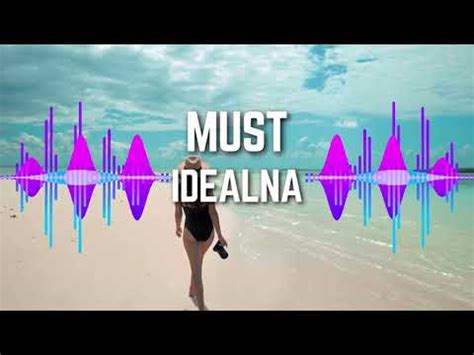 MUST IDEALNA 2023 POBIERZ MP3 Discopolonew Eu