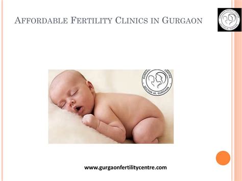 Ppt Affordable Fertility Clinics In Gurgaon Powerpoint Presentation