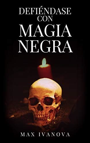 Los 5 Mejores Libros Sobre Magia Negra 5libros