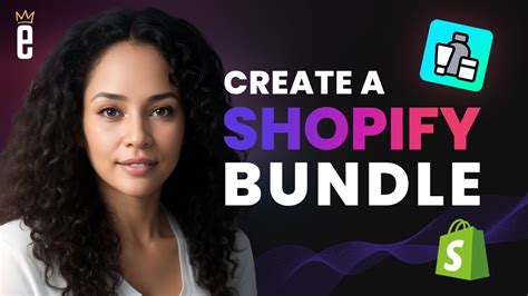 How To Create Bundles Using The Shopify Bundles App Estorekings