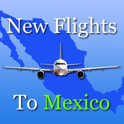 New Flights to Mexico - Journey Mexico