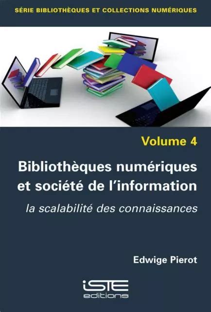 BIBLIOTHÈQUES NUMÉRIQUES ET société de l information la scalabilité