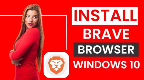 How To Install Brave Browser For Windows 10 YouTube