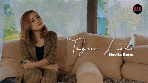 Lagu Karo Terbaru 2021 TEGUN LOLO NOVITA Br BARUS Official Music