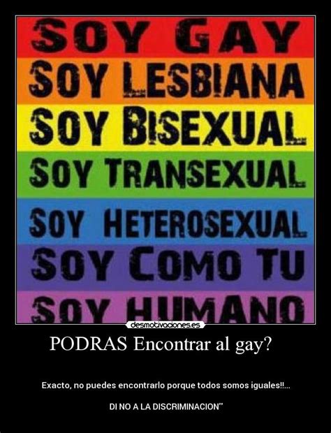 PODRAS Encontrar Al Gay Desmotivaciones