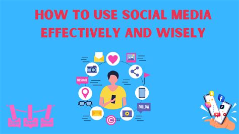 How To Use Social Media Effectively And Wisely Digital Total Solution