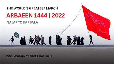 Arbaeen Walk Ultimate Journey Of Love Najaf To Karbala