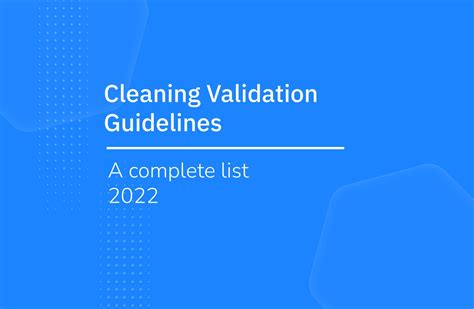 Cleaning Validation Guidelines A Complete List