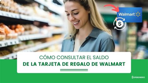 C Mo Consultar El Saldo De La Tarjeta De Regalo Walmart Superdinero