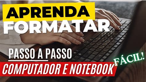 COMO FORMATAR E INSTALAR O WINDOWS COMPUTADOR E NOTEBOOK 2024 YouTube