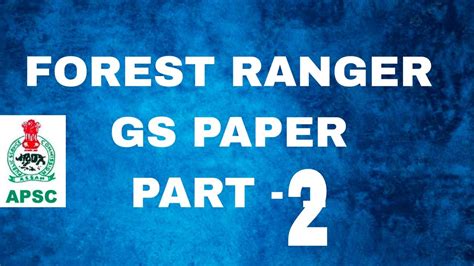 Apsc Forest Ranger Ii Gs Paper Ll Youtube