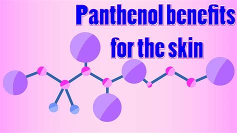 What Is Panthenol Panthenol Benefits And Panthenol Review Youtube