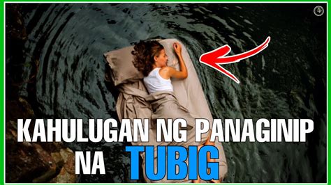 Alamin Ang Kahulugan At Ibig Sabihin Ng Mga Panaginip Na May Tubig