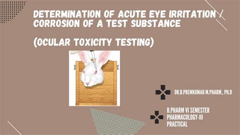 Determination Of Acute Eye Irritation Corrosion Of A Test Substance