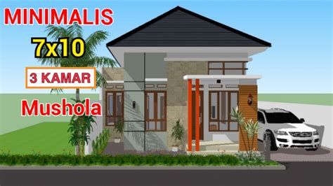 Rumah Minimalis Ukuran 7x10 Meter 3 Kamar Tidur And Musholla Youtube