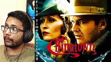 Chinatown 1974 Reaction And Review First Time Watching Youtube