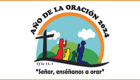 Año De La Oración En Camino