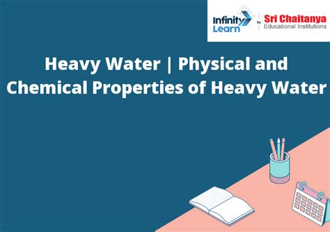 Heavy Water | Physical and Chemical Properties of Heavy Water