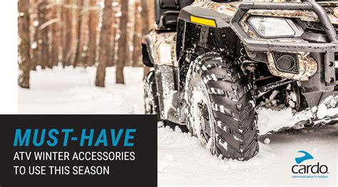 Must Have Atv Winter Accessories To Use This Season