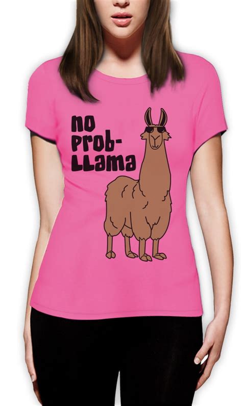 No Prob Llama Women T Shirt Ask Me About Llama Hipster Swag Indie Drama