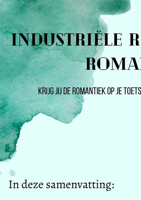 Samenvatting Geschiedenis Industriële Revolutie de Romantiek