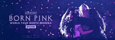 BLACKPINK Announces BORN PINK WORLD TOUR ENCORE In North America