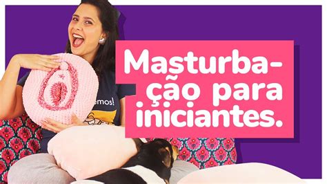 COMO SE MASTURBAR Técnicas e conselhos para incitantes Dona Coelha