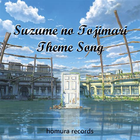 Suzume No Tojimari Theme Song Youtube Music