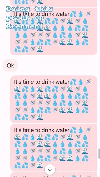 Its Time To Drink Water 💧💦🚿🌊 Trend🤠 Texting🦩 Brennen🫡 Prank🌞