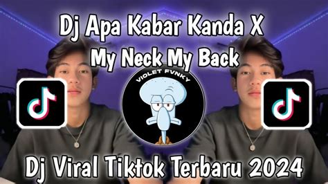 Dj Breakfunk Dinda Di Cariin Kiky Rmx Dj Apa Kabar Kanda X My Neck My